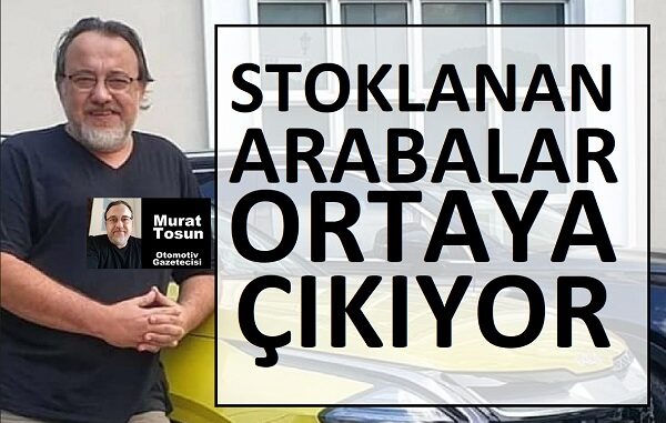 Stoklanan 0 km arabalar ikinci el fiyatları