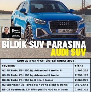 Audi SUV Fiyat Listesi Şubat 2024