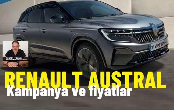 Renault Austral Fiyat Listesi Haziran 2024