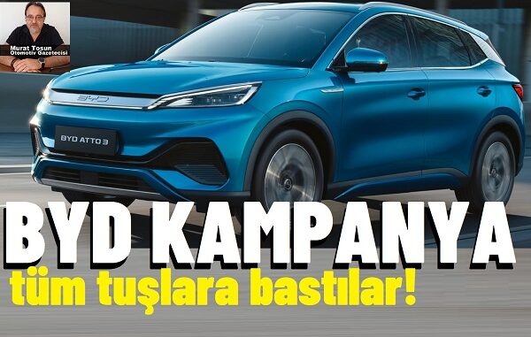 BYD Kampanya Ağustos 2024.