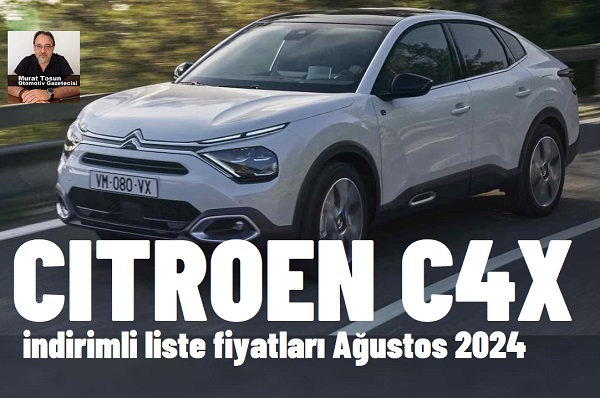 Citroen C4X Fiyatlar 2024.