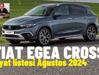 Egea Cross Fiyat Listesi.