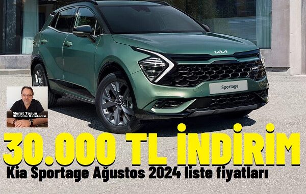 Kia Sportage Fiyatlar 2024.