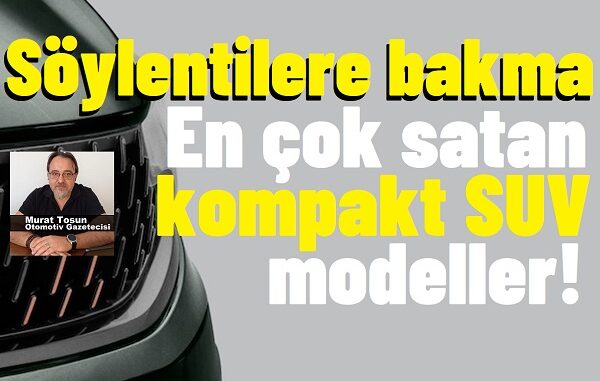 Kompakt SUV 2024 Yeni.