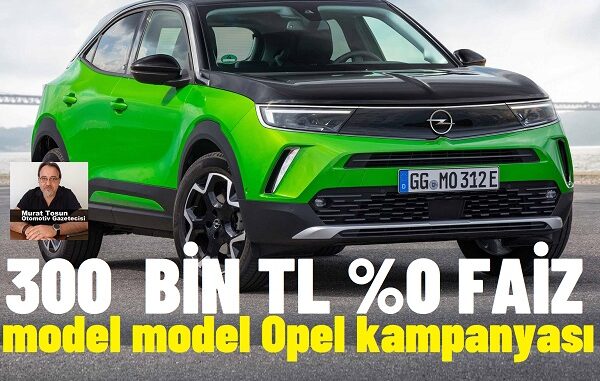 Opel Kampanyası Ağustos 2024.