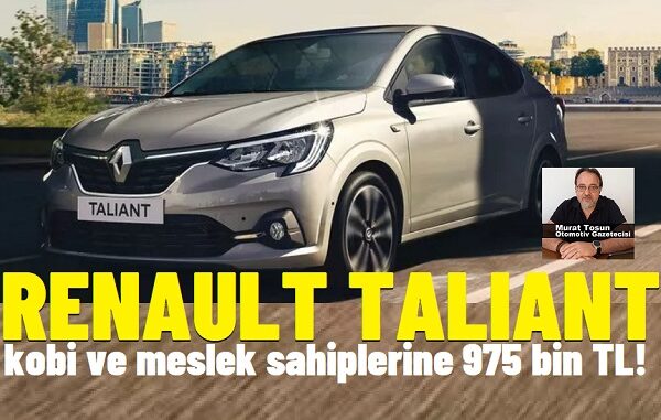 Renault Taliant Kampanyalı Fiyat.