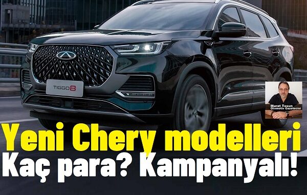 Yeni Chery Modelleri 2024.