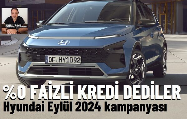 Hyundai Kampanya Eylül 2024