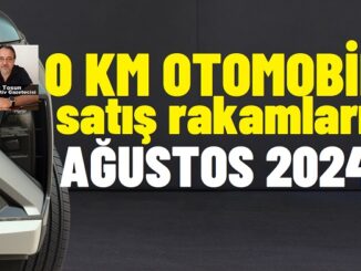 Otomobil Satışları Ağustos 2024.