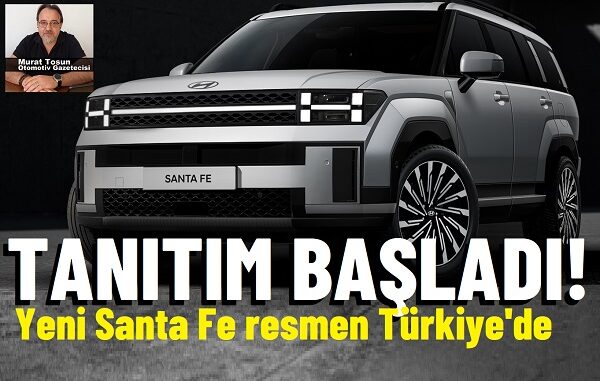 Yeni Hyundai Santa Fe.