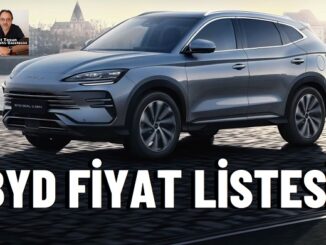 BYD Fiyat Listesi Yeni.