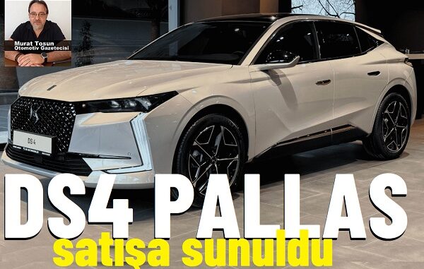 DS 4 PALLAS Fiyat.