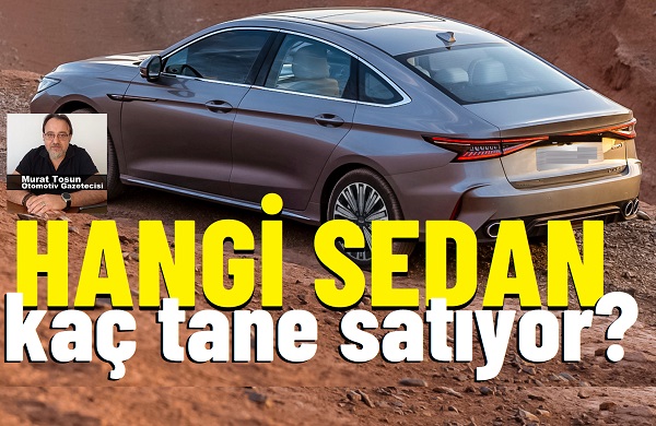 Sedan modellerin satışları 2024.