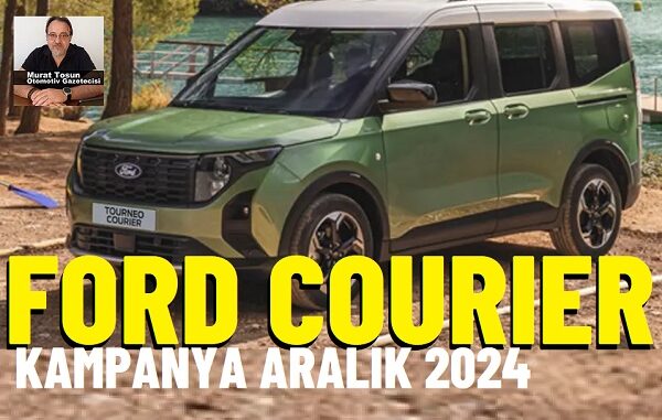 Ford Courier Kampanya Aralık 2024.