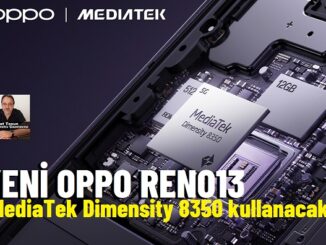 OPPO Reno13 MediaTek Yeni.