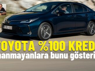 Toyota Yüzde 100 Kredi.