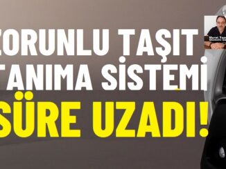 Ulusal Taşıt Tanıma Sistemi Süresi