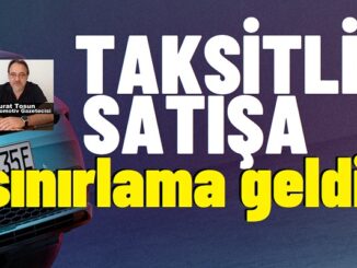 otomobil satışlarında taksit sınırı