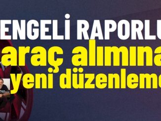 Engelli Raporlu Resmi Gazete.