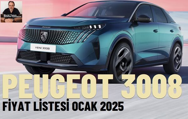 Peugeot 3008 Ocak 2025.