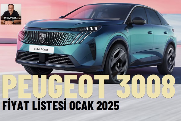 Peugeot 3008 Ocak 2025.