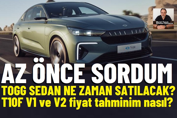 Togg Sedan Fiyat Listesi.