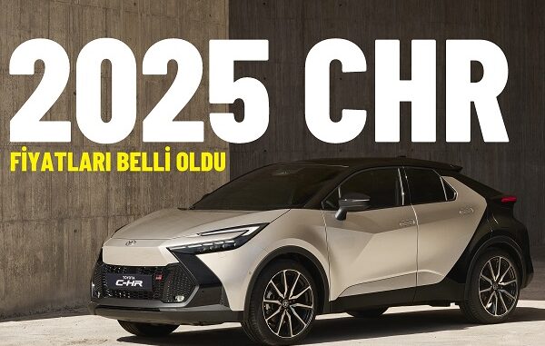 Toyota CHR Ocak 2025.