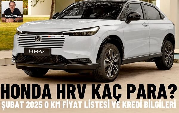 Honda HRV Şubat 2025.