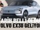 Volvo EX30 Ne Zaman Gelecek?