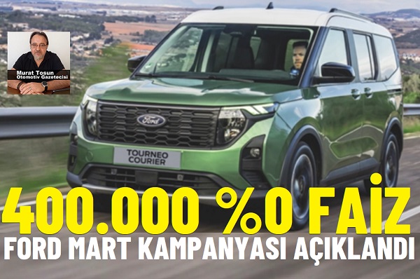 Ford Kampanya Mart 2025.