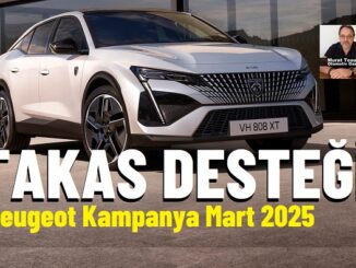 Peugeot Kampanya Mart 2025.